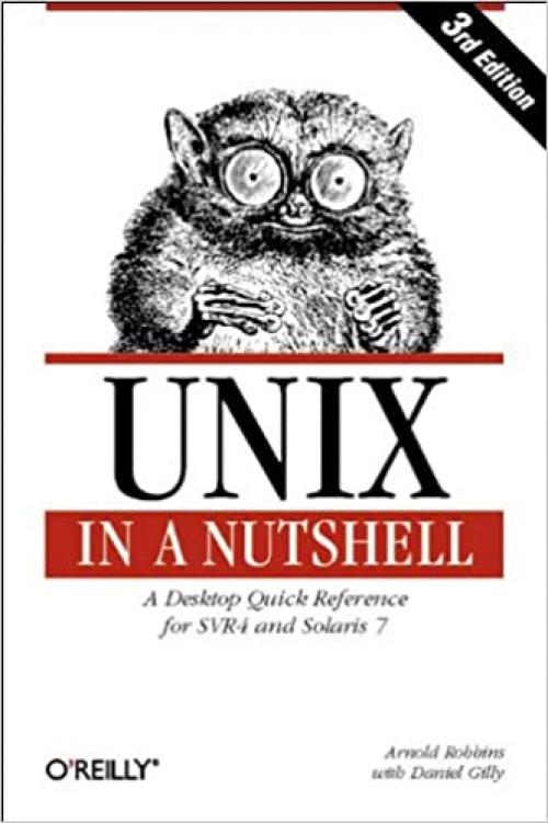  UNIX in a Nutshell: System V Edition, 3rd Edition (In a Nutshell (O'Reilly)) 