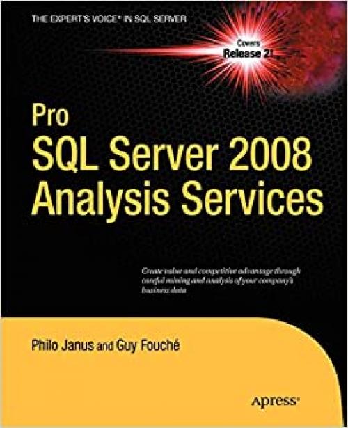  Pro SQL Server 2008 Analysis Services (Expert's Voice in SQL Server) 