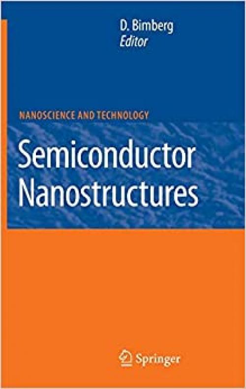  Semiconductor Nanostructures (NanoScience and Technology) 