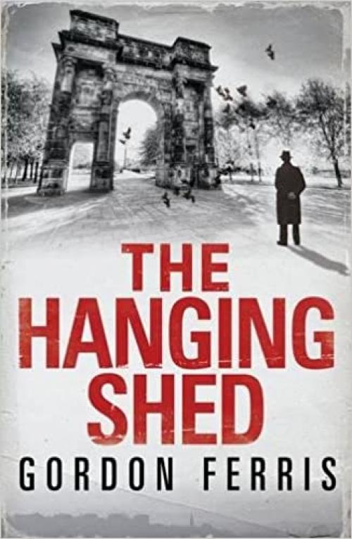  The Hanging Shed (Douglas Brodie series) 