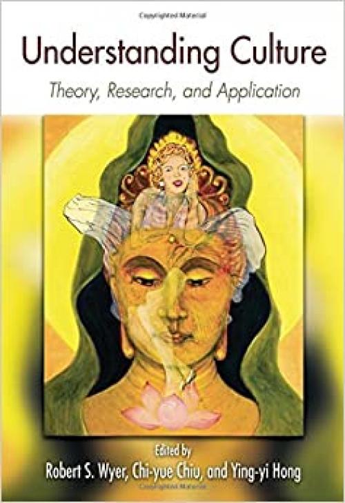  Understanding Culture: Theory, Research, and Application 