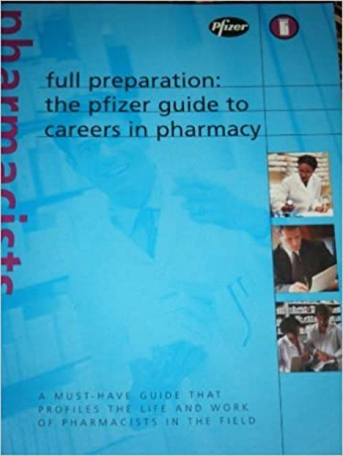  The Pfizer guide to careers in pharmacy 