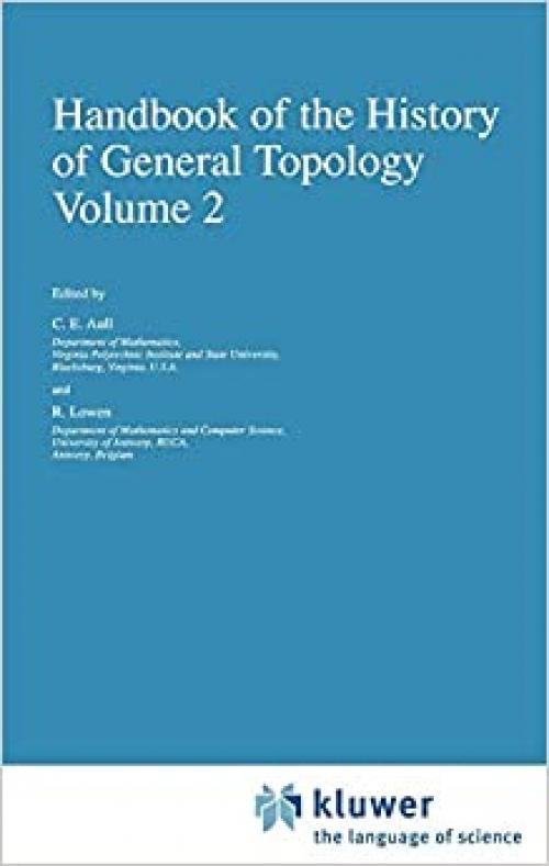  Handbook of the History of General Topology (History of Topology (2)) 