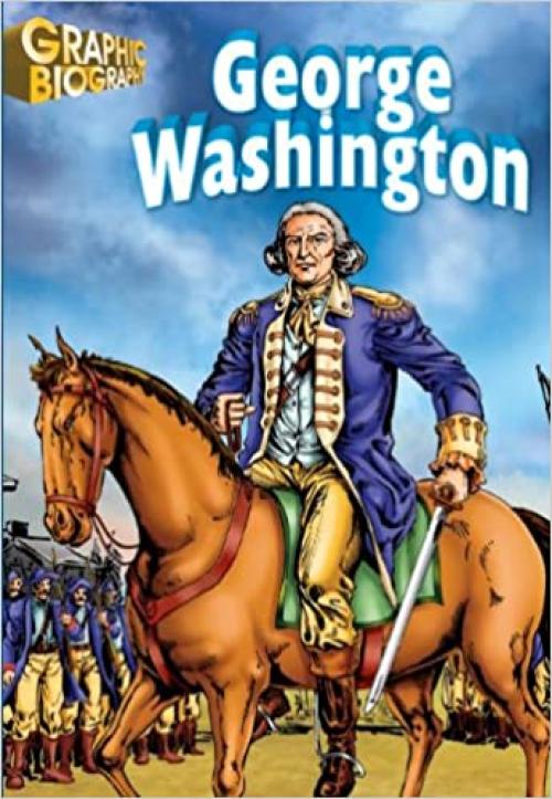  George Washington, Graphic Biography (Saddleback Graphic: Biographies) 