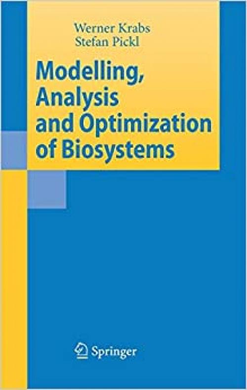  Modelling, Analysis and Optimization of Biosystems 