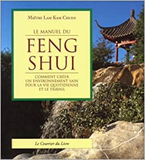  Le manuel du Feng shui (French Edition) 