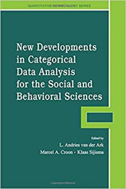  New Developments in Categorical Data Analysis for the Social and Behavioral Sciences (Quantitative Methodology Series) 