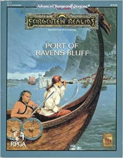 Port of Ravens Bluff (AD&D 2nd Ed Fantasy Roleplaying, Forgotten Realms Module LC4) 