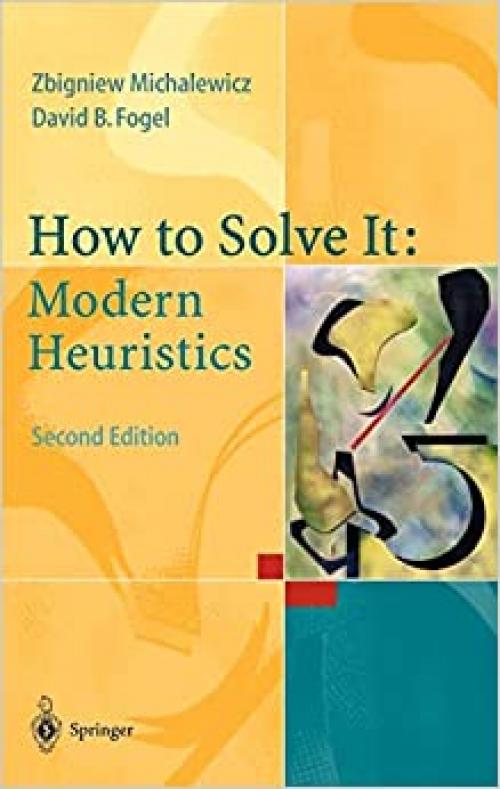  How to Solve It: Modern Heuristics 