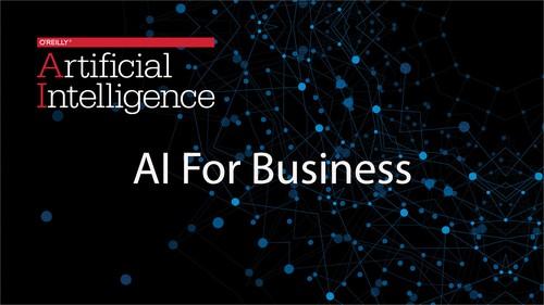 Oreilly - AI for Business - 9781491978962