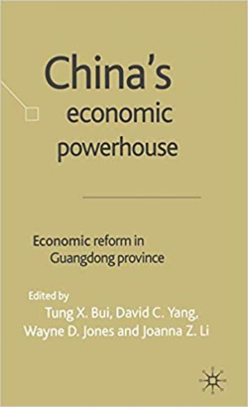  China's Economic Powerhouse: Economic Reform in Guangdong Province 