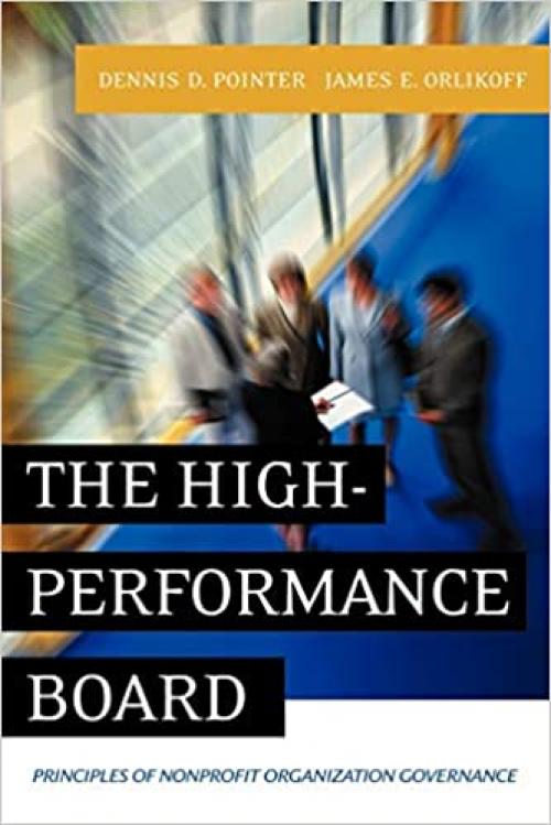  The High-Performance Board: Principles of Nonprofit Organization Governance 