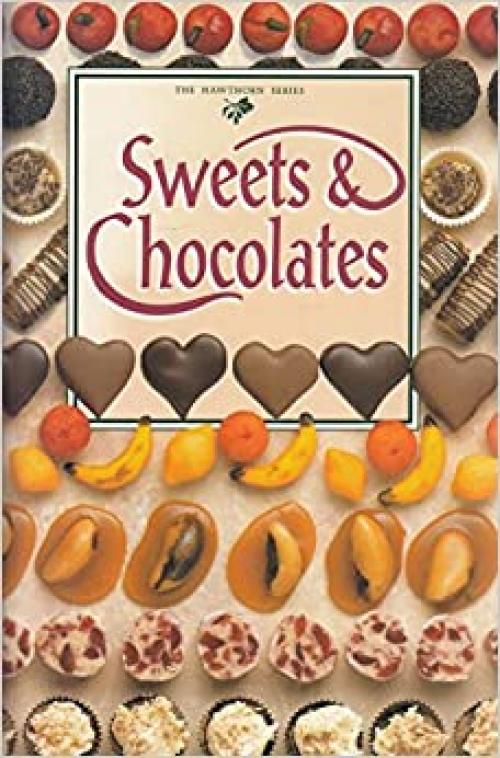  Sweets and Chocolate (Hawthorn Mini Series) 