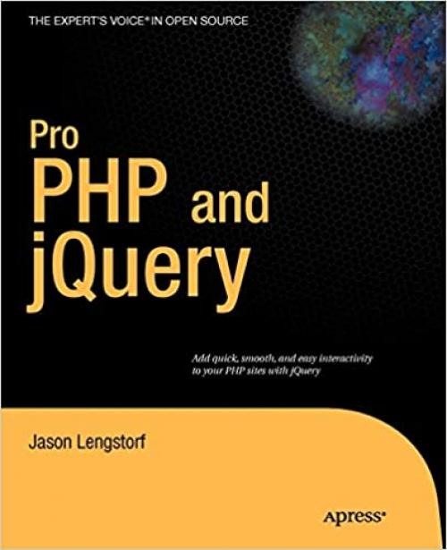  Pro PHP and jQuery (Expert's Voice in Open Source) 