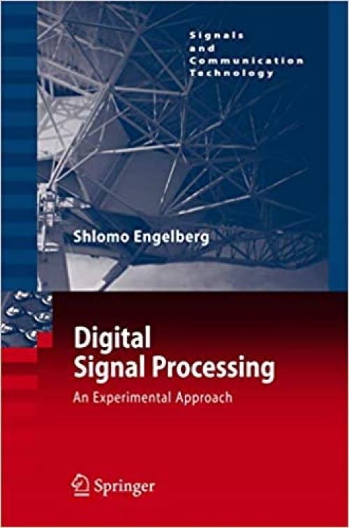  Digital Signal Processing: An Experimental Approach (Signals and Communication Technology) 