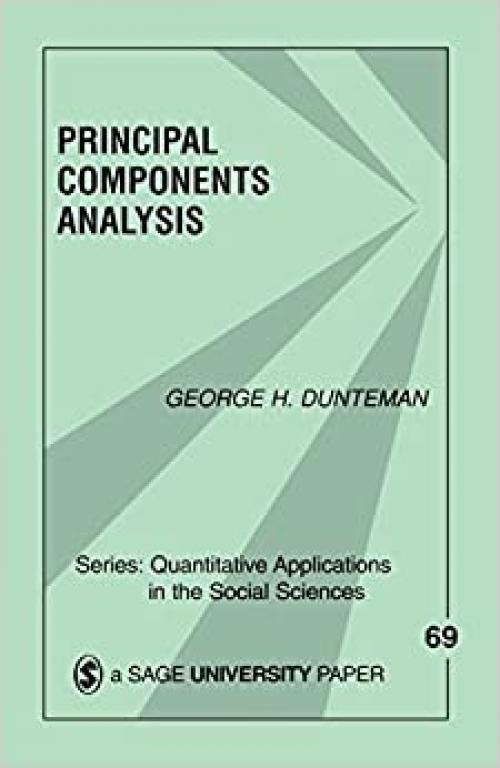  Principal Components Analysis (Quantitative Applications in the Social Sciences) 