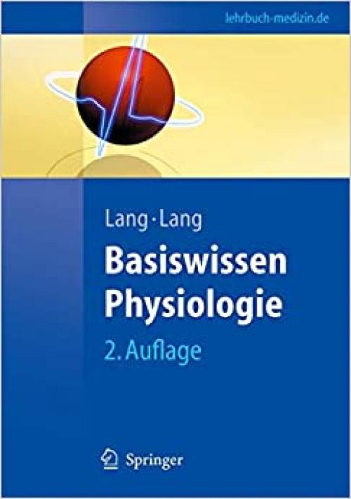  Basiswissen Physiologie (Springer-Lehrbuch) (German Edition) 