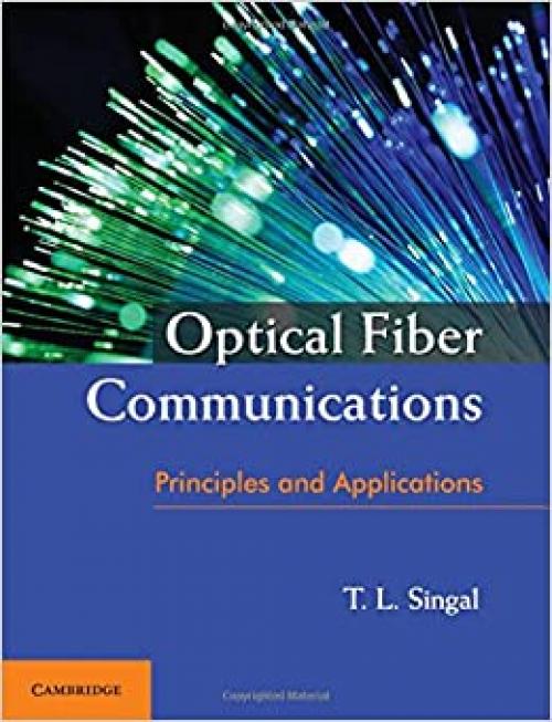  Optical Fiber Communications: Principles and Applications 