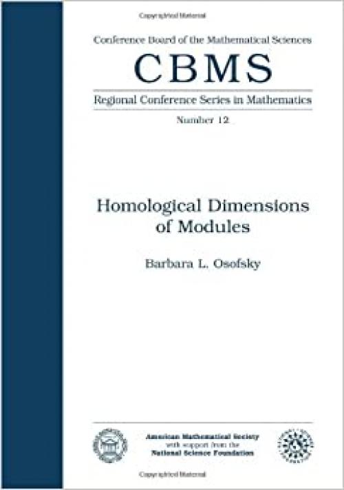  Homological Dimensions of Modules (Regional conference series in mathematics) 