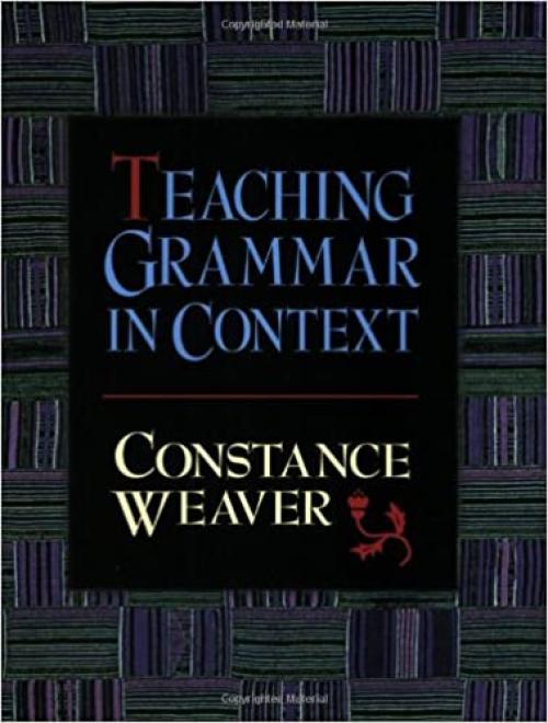  Teaching Grammar in Context 