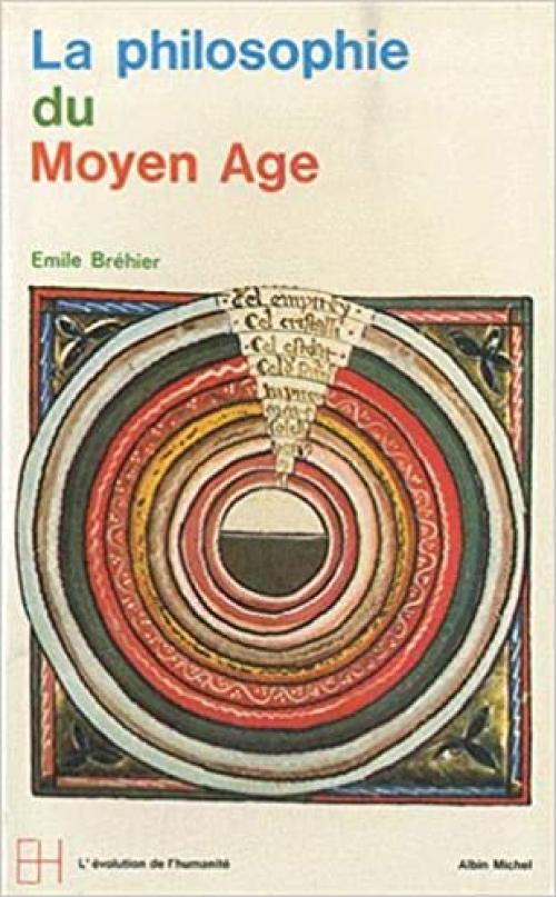  Philosophie Du Moyen Age (La) (Collections Histoire) (French Edition) 