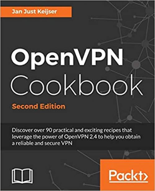  OpenVPN Cookbook - Second Edition 