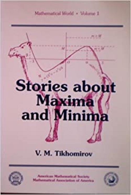  Stories About Maxima and Minima (Mathematical World/Volume 1) 
