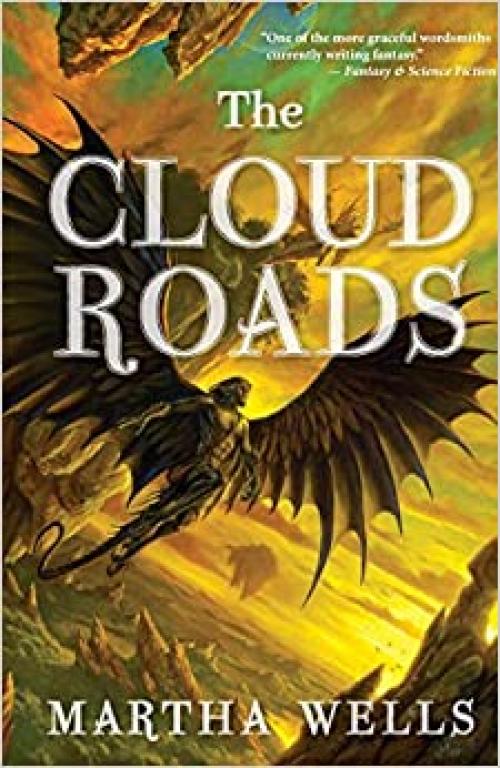  The Cloud Roads: Volume One of the Books of the Raksura 