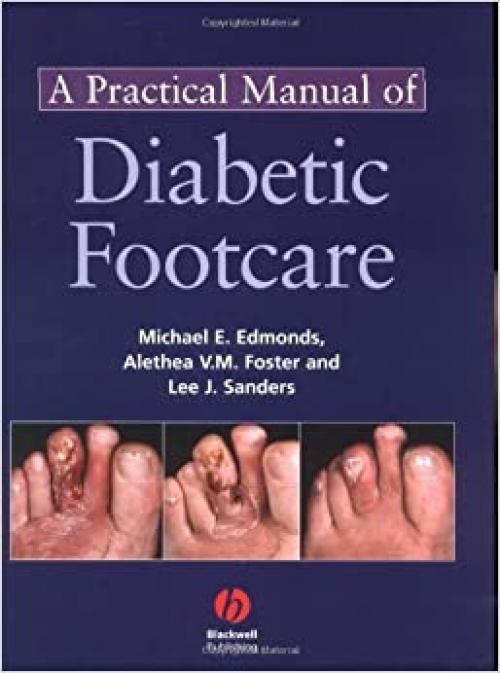  A Practical Manual of Diabetic Foot Care 