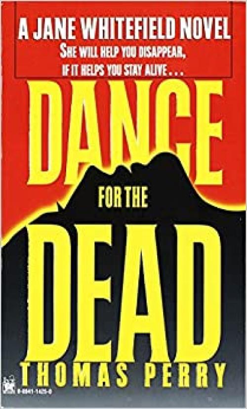  Dance for the Dead , A Jane Whitefield Novel 