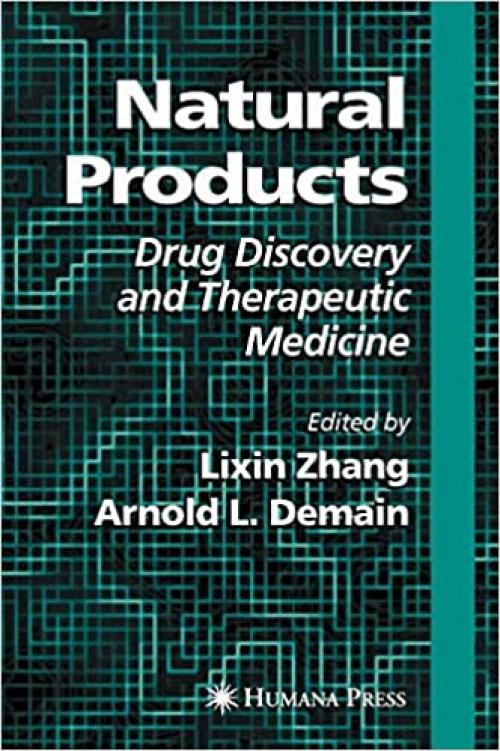  Natural Products: Drug Discovery and Therapeutic Medicine 