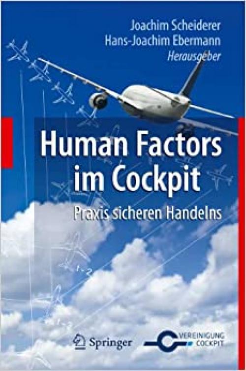  Human Factors im Cockpit: Praxis sicheren Handelns für Piloten (German Edition) 