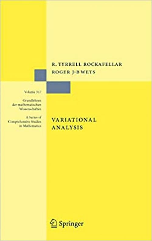  Variational Analysis (Grundlehren der mathematischen Wissenschaften (317)) 