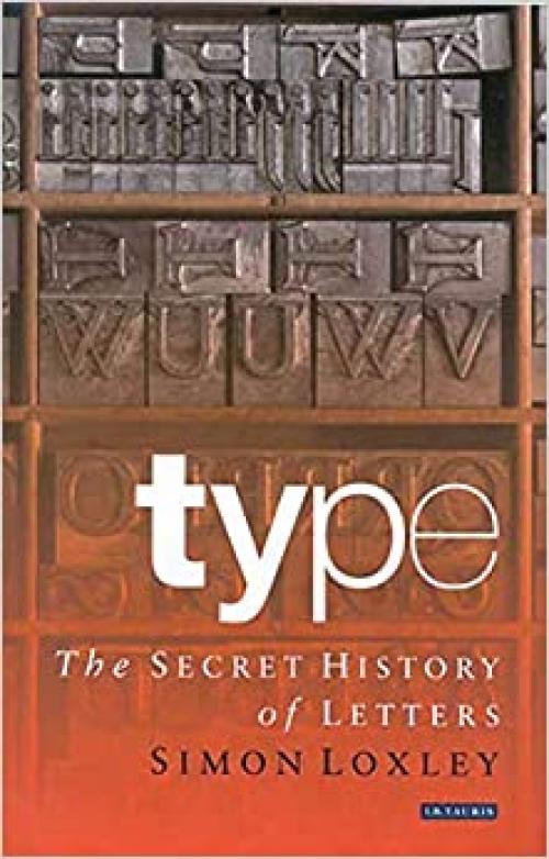  Type: The Secret History of Letters 