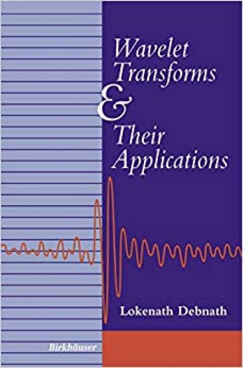  Wavelet Transforms and Their Applications 