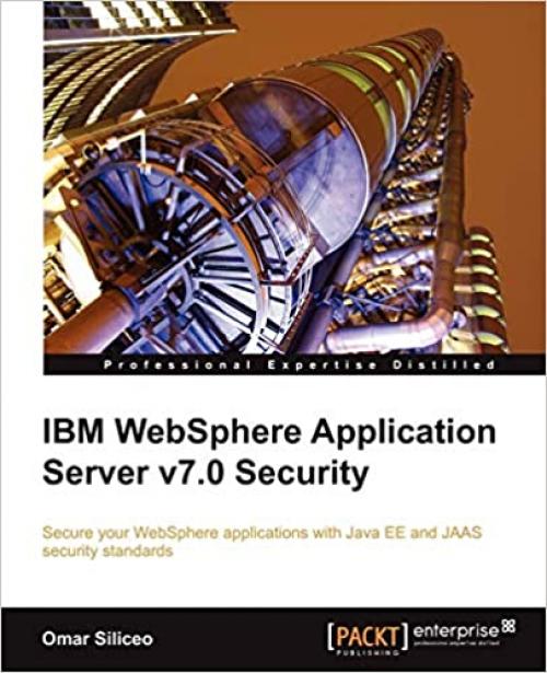  IBM WebSphere Application Server v7.0 Security 