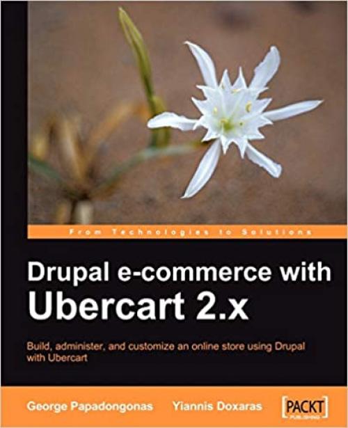  Drupal E-commerce with Ubercart 2.x 