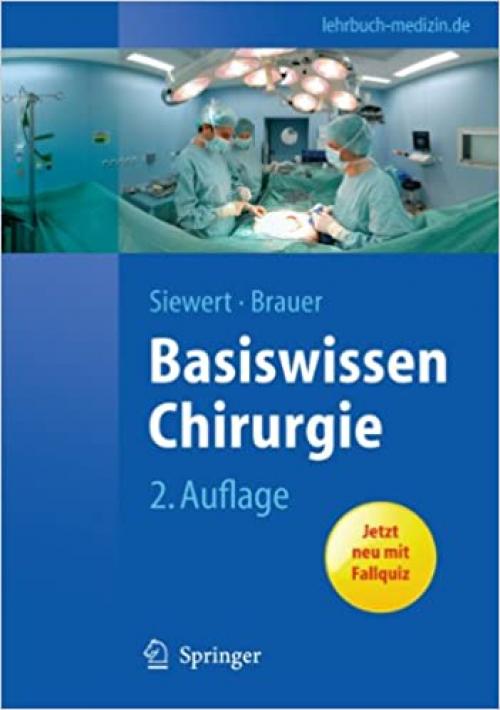  Basiswissen Chirurgie (Springer-Lehrbuch) (German Edition) 