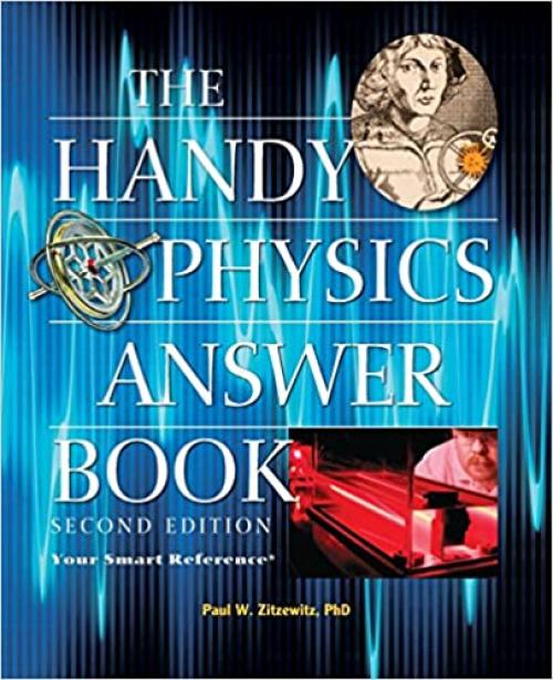  The Handy Physics Answer Book (The Handy Answer Book Series) 