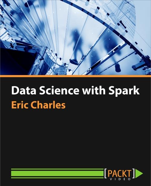 Oreilly - Data Science with Spark - 9781786467935