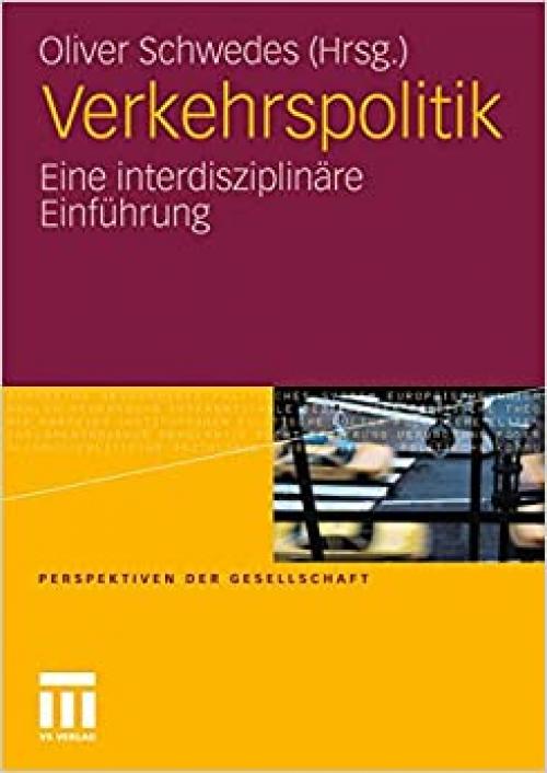  Verkehrspolitik: Eine interdisziplinäre Einführung (German Edition) 