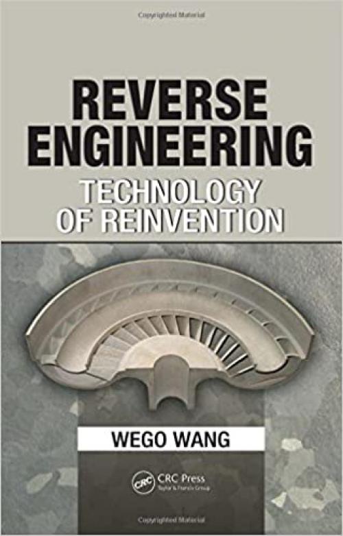  Reverse Engineering: Technology of Reinvention 