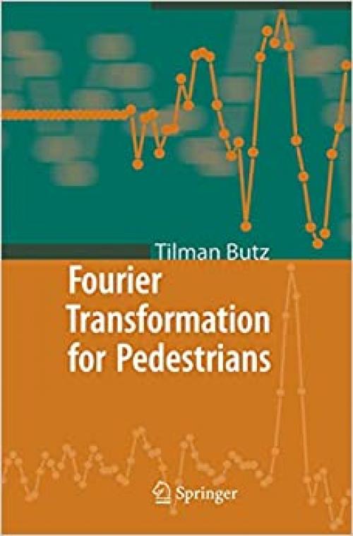  Fourier Transformation for Pedestrians (Fourier Series) 