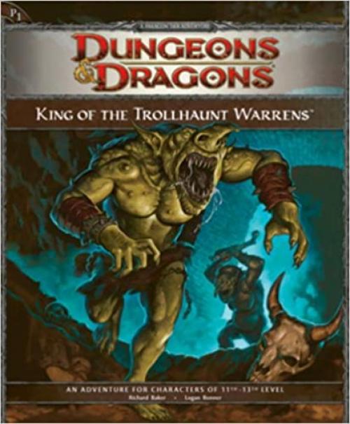  King of the Trollhaunt Warrens: Adventure P1 (D&D Adventure) 