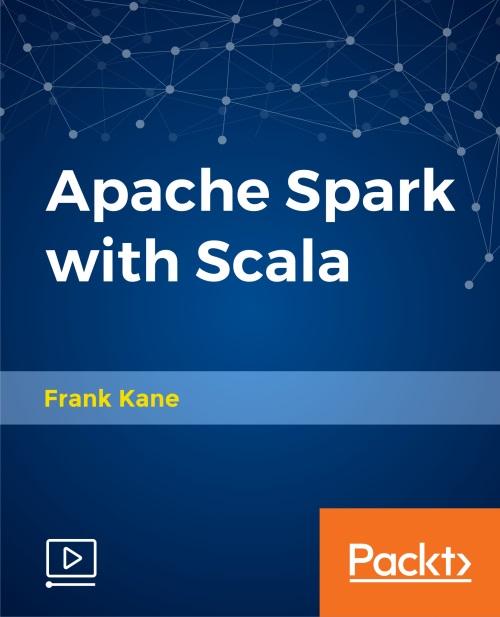 Oreilly - Apache Spark with Scala - 9781787129849