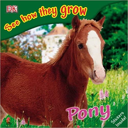  Pony (See How They Grow) 