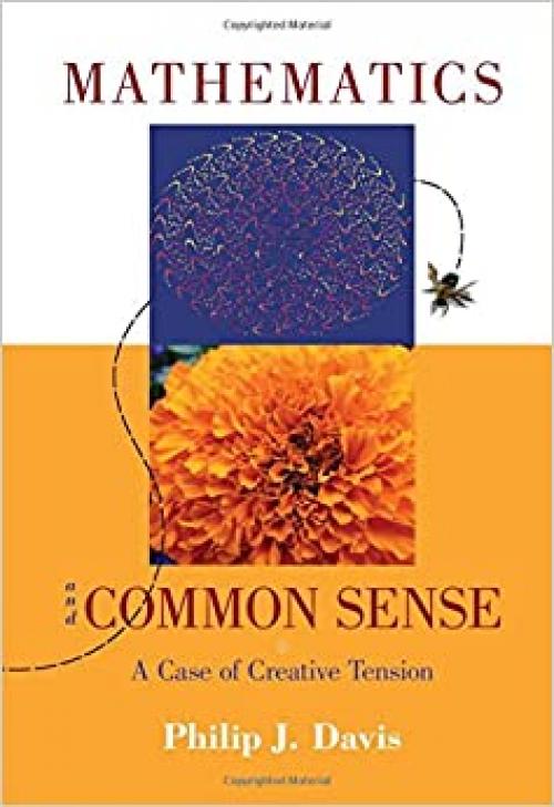  Mathematics & Common Sense: A Case of Creative Tension 