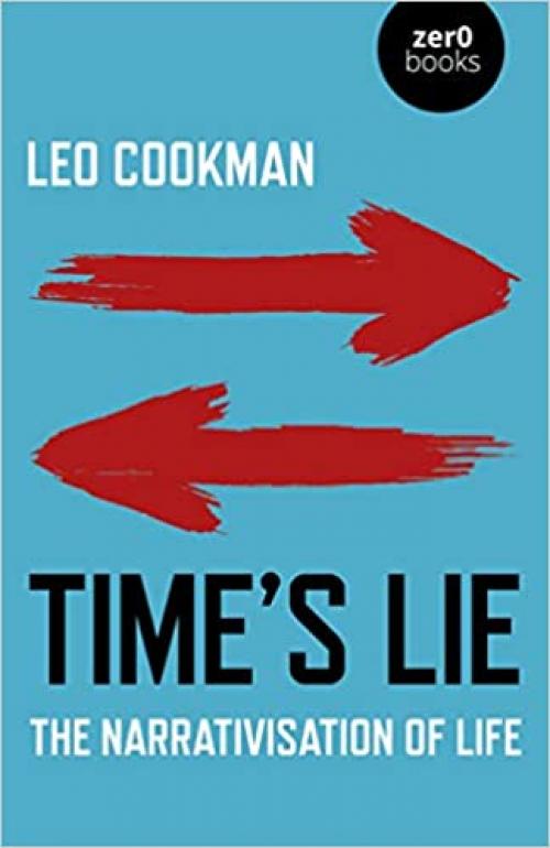  Time's Lie: The Narrativisation of Life 