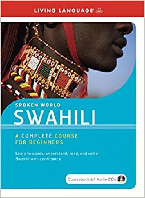  Swahili: A Complete Course for Beginners (Spoken World) (Book & CD) 