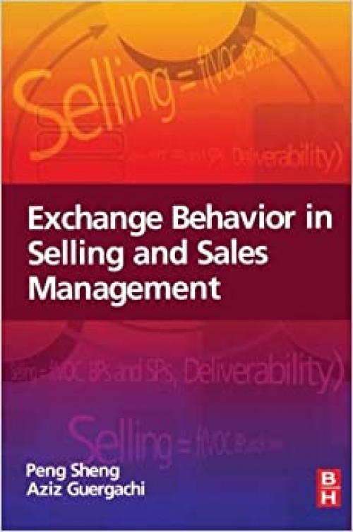  Exchange Behavior in Selling and Sales Management 